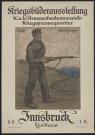 Kriegsbilderausstellung K. u. k. Armeeoberkommando Kriegspressequartier : 1916 Kunstgruppe : Innsbruck Landhaus