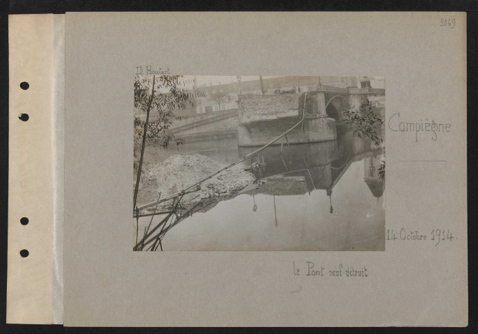 Compiègne. Le pont neuf détruit