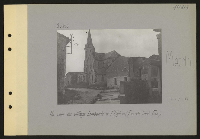 Mécrin. Un coin du village bombardé et l'église (façade sud-est)
