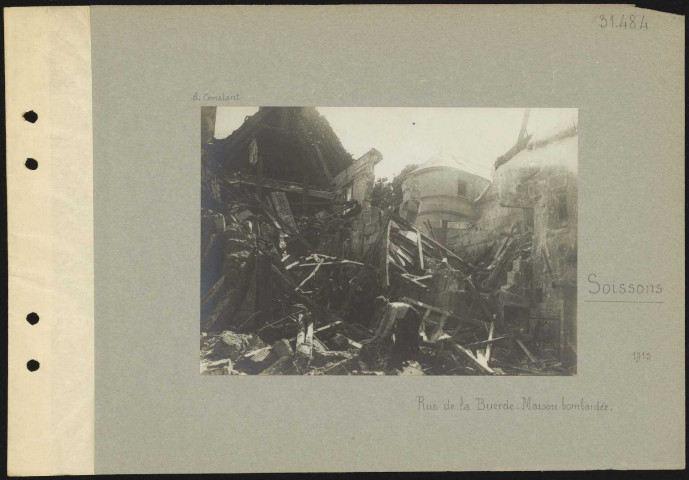 Soissons. Rue de la Buerie. Maison bombardée