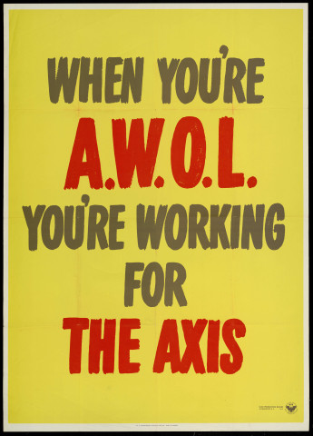 When you're AWOL, you're working for the axis
