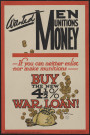 Wanted men, munitions, money : buy the new &amp; war loan !