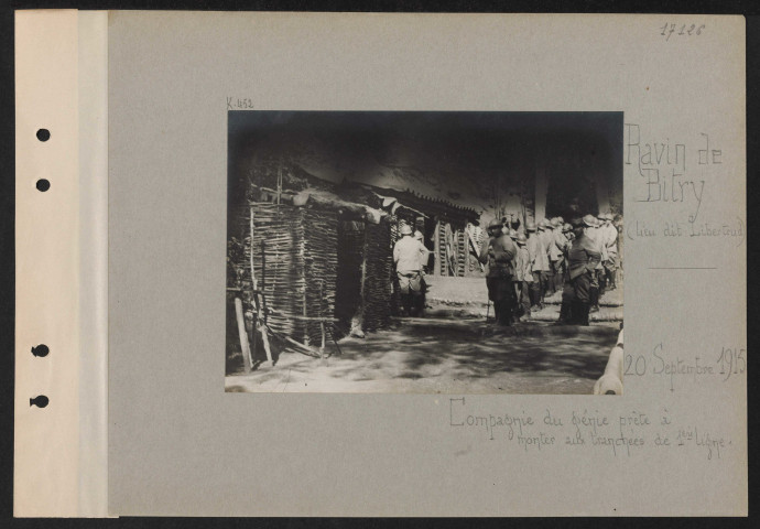 Ravin de Bitry (lieu dit Libertrud). Compagnie du génie prête à monter aux tranchées de première ligne