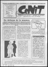 Cenit (1991 ; n° 378-425). Sous-Titre : órgano de la CNT-AIT Regional del Exterior, portavoz de la CNT de España. Autre titre : Fusion de : "CNT (Toulouse)", ISSN 0754-0582, interdit en 1961 et de : "Solidaridad obrera (Paris)", ISSN 0180-0523, disparu après la publication du numéro 3 en novembre 1976
