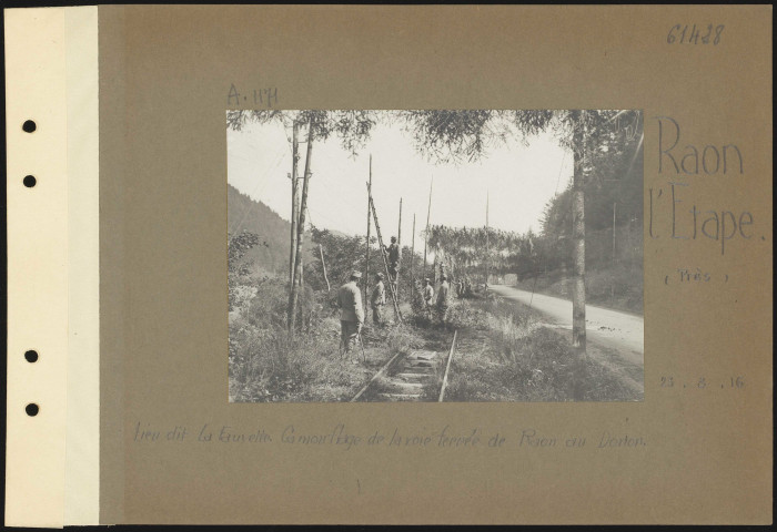 Raon-l'Étape (près). Lieu-dit La Fauvette. Camouflage de la voie ferrée de Raon au Donon