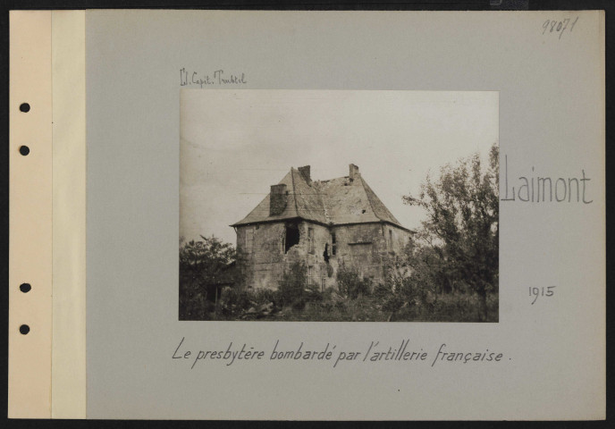 Laimont. Le presbytère bombardé par l'artillerie française
