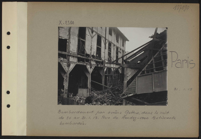 Paris. Bombardement par avions Gotha, dans la nuit du 30 au 31.1.18. Rue du rendez-vous. Bâtiments bombardés