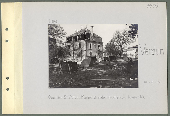 Verdun. Quartier Saint-Victor. Maison et atelier de charron bombardés