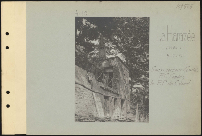 La Harazée (près). Sous-secteur Condé. Poste de commandement Condé. Le poste de commandement du colonel