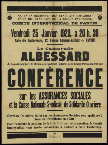 Le camarade Albessard : Conférence sur les assurances sociales et la caisse nationale syndicale de solidarité ouvrière