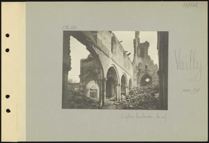 Vailly. L'église bombardée : la nef