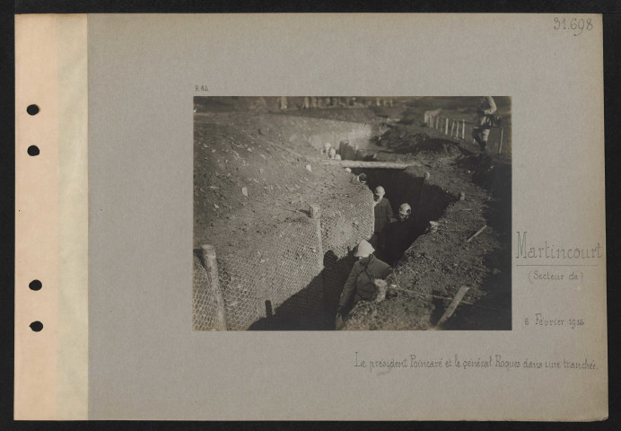 Martincourt (secteur de). Le président Poincaré et le général Roques dans une tranchée