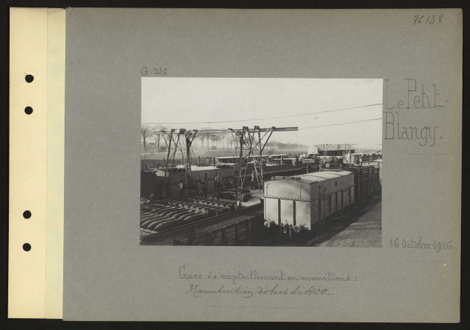 Le Petit Blangy. Gare de ravitaillement en munitions : manutention d'obus de 400