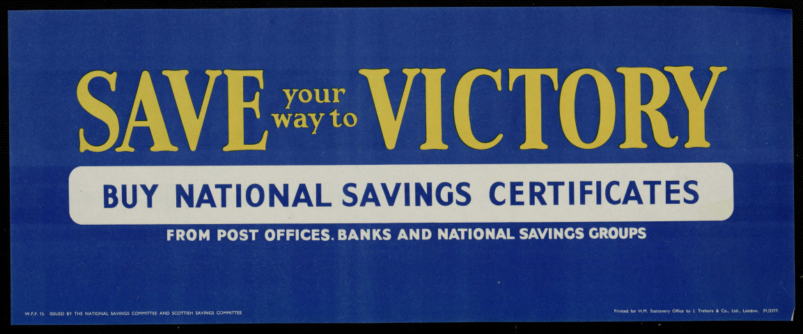 Save your way to victory : buy national savings certificates