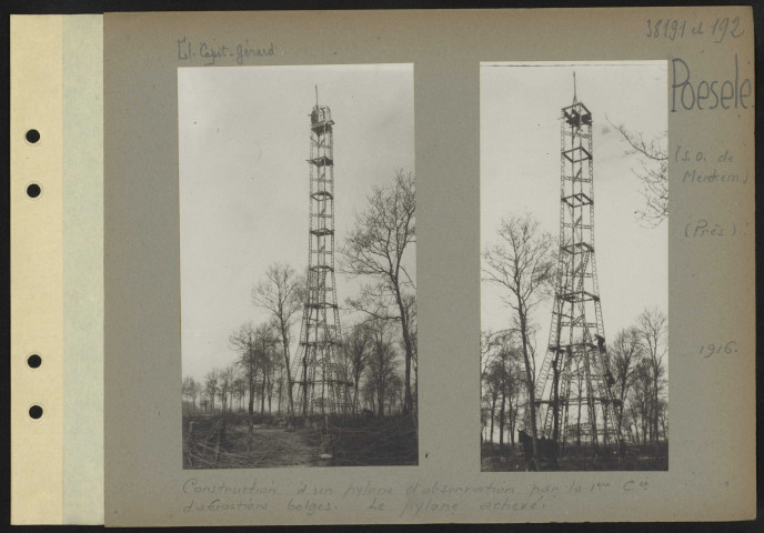 Poesele (sud-ouest de Merckem) (près). Construction d'un pylône d'observation par la première compagnie d'aérostiers belges