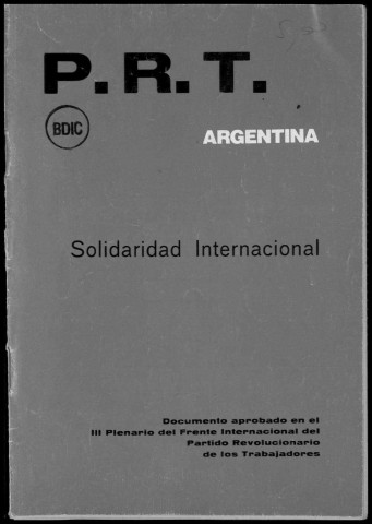 Partido Revolucionario de los Trabajadores (PRT). Sous-Titre : 1973-1978