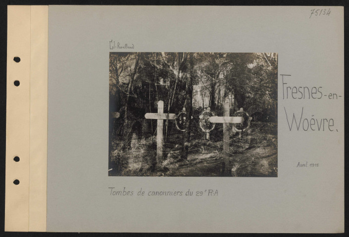 Fresnes-en-Woëvre. Tombes de canonniers du 29e RA