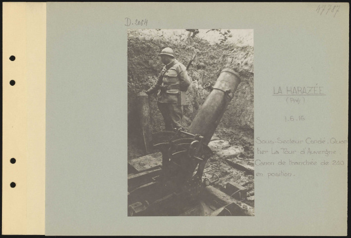 La Harazée (près). Sous-secteur Condé. Quartier La Tour d'Auvergne. Canon de tranchée de 240 en position