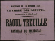 Élections du 14 octobre 1877 Chambre des Députés : Raoul Treuille Candidat du Maréchal