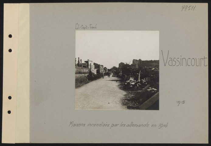 Vassincourt. Maisons incendiées par les Allemands en 1914