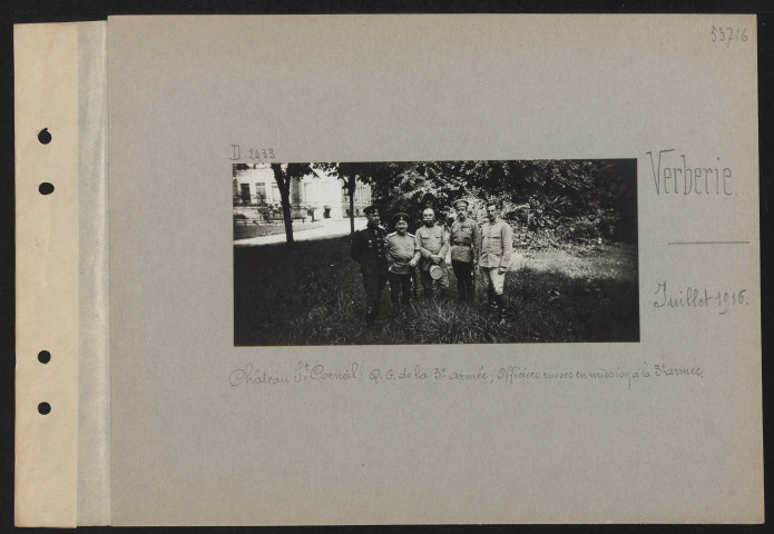 Verberie. Château Saint-Corneil : QG de la troisième armée ; officiers russes en mission à la troisième armée