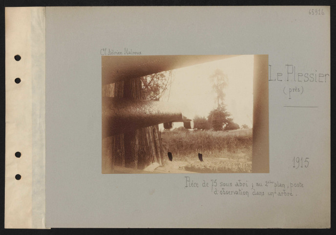 Le Plessier (près). Pièce de 75 sous abri ; au deuxième plan, poste d'observation dans un arbre