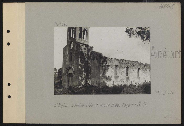 Auzécourt. L'église bombardée et incendiée. Façade sud-ouest