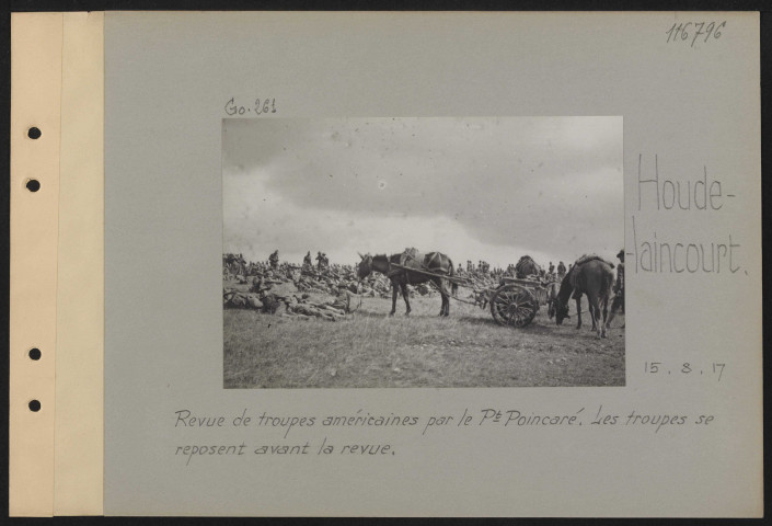 Houdelaincourt. Revue de troupes américaines par le président Poincaré. Les troupes se reposent avant la revue