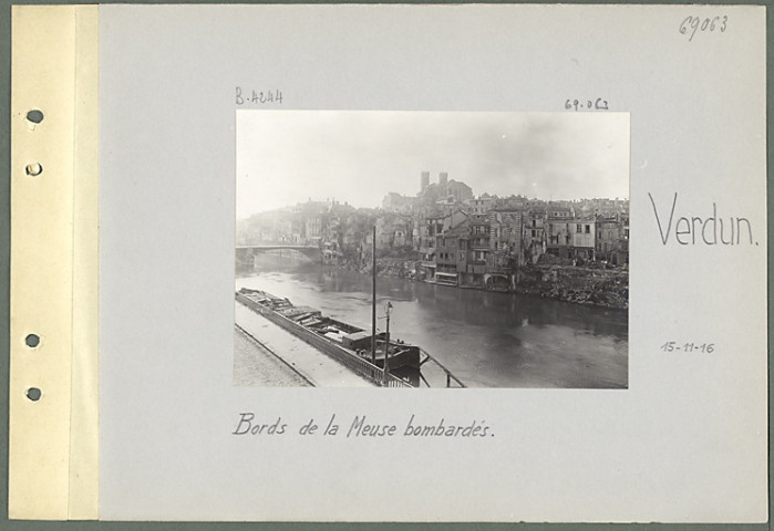 Verdun. Bords de la Meuse bombardés