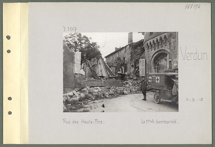 Verdun. Rue des Hauts-Fins. Le numéro 4 bombardé