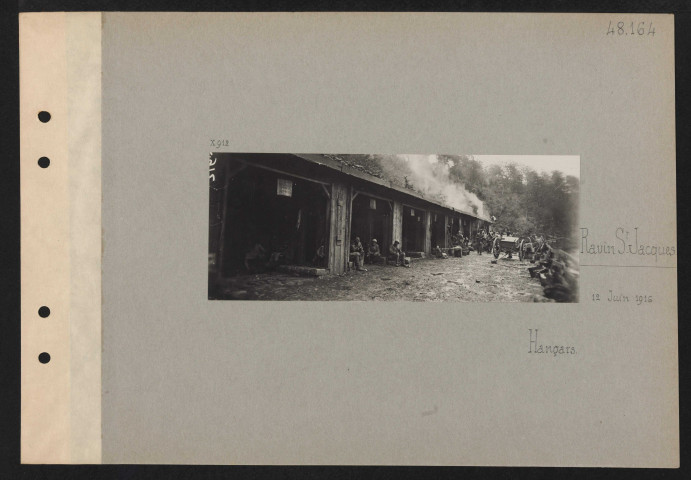 Ravin Saint-Jacques. Hangars