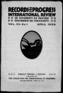 Records of progress. Sous-Titre : International review, edited by R. Broda. Vol XII, n°1, April 1929