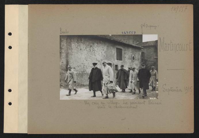 Martincourt. Un coin du village. Le président Poincaré visite le cantonnement