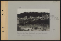 Saint-Mihiel. Bords de la Meuse bombardés et le pont détruit (côté Chauvoncourt)