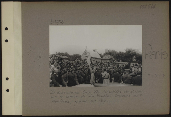 Paris. Independance Day. Au cimetière de Picpus, sur la tombe de Lafayette. Discours de monsieur Mouillade, maire du Puy