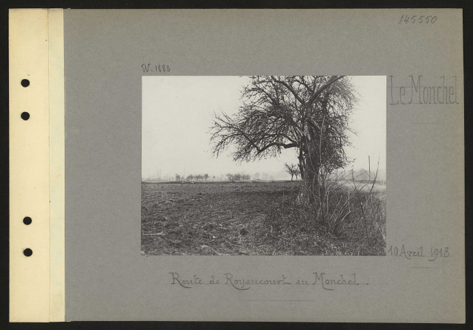 Le Monchel. Route de Royaucourt au Monchel