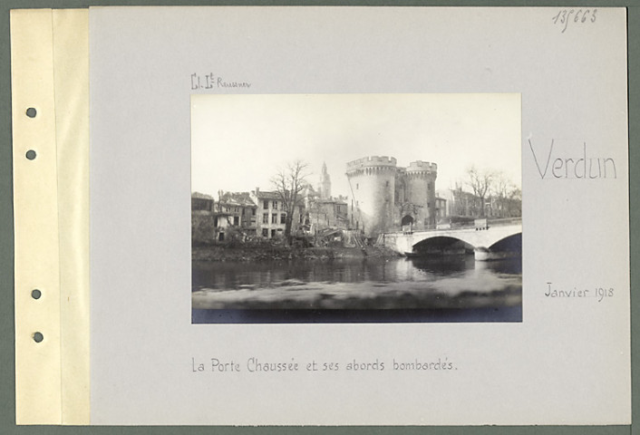 Verdun. La porte Chaussée et ses abords bombardés