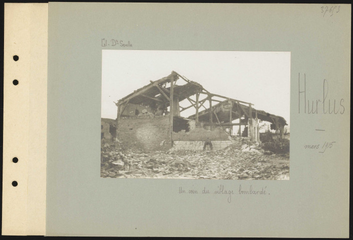 Hurlus. Un coin du village bombardé