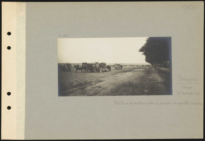 Suippes (devant). Artillerie et cavalerie prêtes à prendre de nouvelles positions