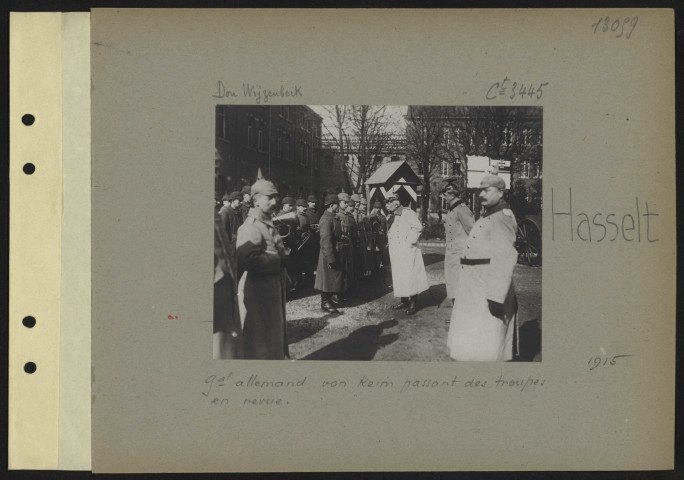 Hasselt. Général allemand Von Keim passant des troupes en revue