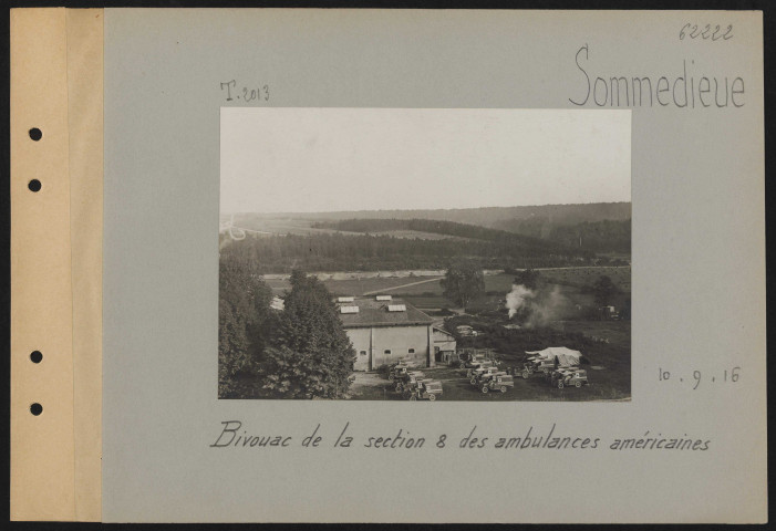 Sommedieue. Bivouac de la section 8 des ambulances américaines