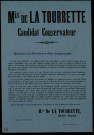 M.is de La Tourrette. Candidat conservateur.