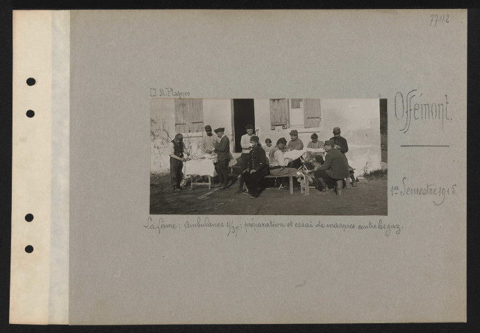 Offémont. La ferme : ambulance 4/37 : préparation et essai de marques contre les gaz