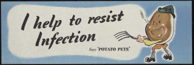 I help to resist Infection : says Potato Pete
