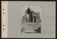 Porquéricourt. Destructions systématiques par les Allemands : l'église dynamitée