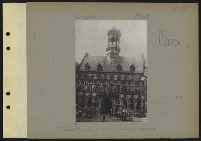 Mons. L'hôtel de ville, siège de la Kommandantur allemande