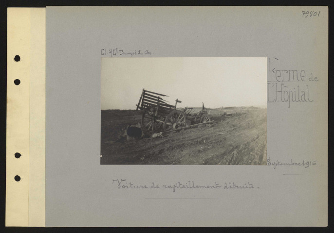 Ferme de l'Hôpital. Voiture de ravitaillement détruite