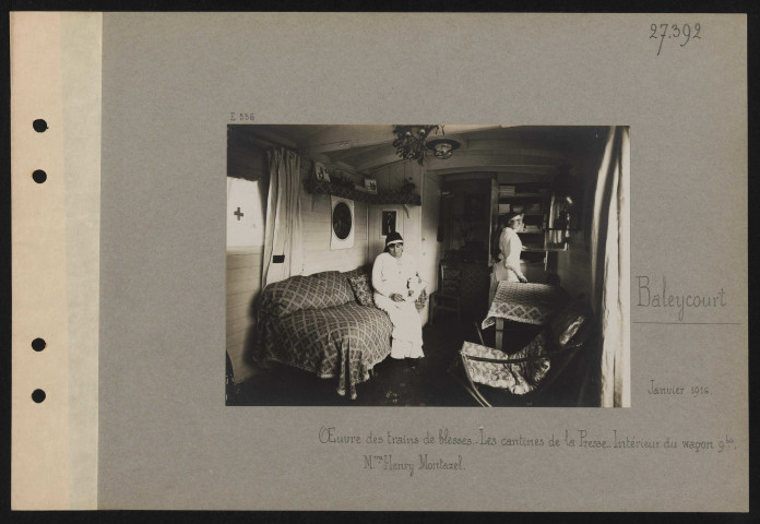 Baleycourt. Œuvre des trains de blessés. Les cantines de la Presse. Intérieur du wagon-cantine 9 bis. Mme Henry Montazel