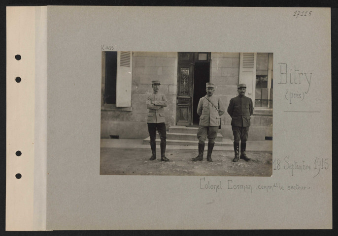 Bitry. Colonel Cosman, commandant le secteur