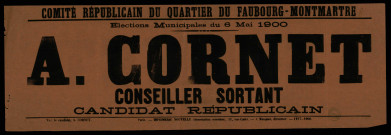 Quartier du Faubourg-Montmertre : A. Cornet... Candidat républicain